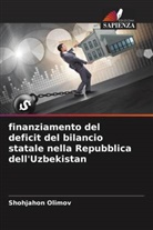 Shohjahon Olimov - finanziamento del deficit del bilancio statale nella Repubblica dell'Uzbekistan