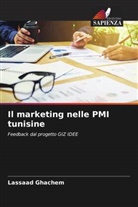 Lassaad Ghachem - Il marketing nelle PMI tunisine