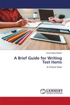 Eman Mohy-Eldeen - A Brief Guide for Writing Test Items