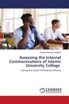 Hussein Ramadan Sibidow - Assessing the Internal Communications of Islamic University College