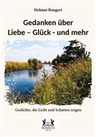 Helmut Bongert - Gedanken über Liebe - Glück - und mehr