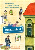 Iris Lemanczyk, Anne Ibelings - Mittelstraße 16