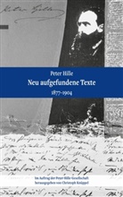Christoph Knüppel - Peter Hille - Neu aufgefundene Texte