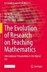 Kim Beswick, Nils Buchholtz, Agida Manizade - The Evolution of Research on Teaching Mathematics