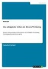 Anonymous - Das alltägliche Leben im Ersten Weltkrieg