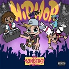 Kinders - Hip Hop Hurra, 1 Audio-CD (Hörbuch)