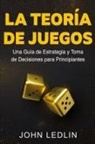 John Ledlin - La Teoría de Juegos