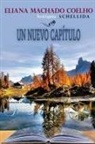 Eliana Machado Coelho, Por El Espíritu Schellida - Un Nuevo Capítulo