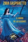 Zibia Gasparetto, Por El Espíritu Lucius - El Morro de las Ilusiones
