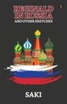 Saki - Reginald In Russia And Other Sketches