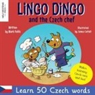 Mark Pallis - Lingo Dingo and the Czech Chef
