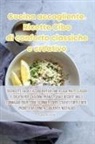Laura Ferretti - Cucina accogliente. Ricette Cibo di conforto classiche e creativo