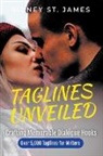Sidney St. James - Taglines Unveiled - Crafting Memorable Dialogue Hooks