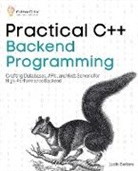 Justin Barbara - Practical C++ Backend Programming