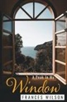 Frances Wilson - A Peak In My Window