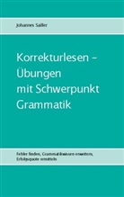 Johannes Sailler - Korrekturlesen - Übungen mit Schwerpunkt Grammatik