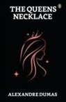 Alexandre Dumas - The Queen's Necklace