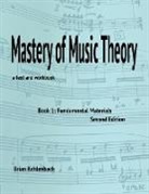 Brian Kehlenbach - Mastery of Music Theory, Book 1