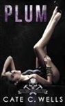 Cate C. Wells - Plum