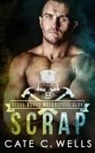 Cate C. Wells - Scrap