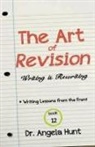 Angela E Hunt - The Art of Revision