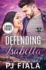 Pj Fiala - Defending Isabella