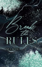 Mia Rosé - Break the Rules