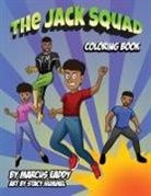 Marcus Eaddy, Taryn Wieland - The Jack Squad Coloring Book