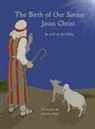 Martha West - Birth of Our Savior Jesus Christ as told in the Bible