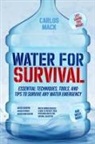 Carlos Mack - Water for Survival