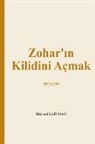 Michael Laitman - Zohar'¿n Kilidini Açmak