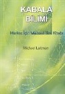 Baruh A¿lag, Yehuda A¿lag, Michael Laitman - Kabala Bilimi