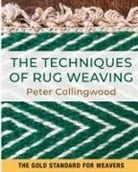 Peter Collingweood, Peter Collingwood - The Techniques of Rug Weaving
