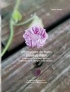 Nathalie Turgeon, Nathalie Turgeon Ph. D. - Affirmations du matin Gloire du matin