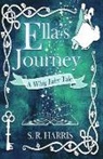 S. R. Harris - Ella's Journey