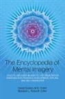 Gerald Epstein, Barbarah L. Fedoroff - Encyclopedia of Mental Imagery