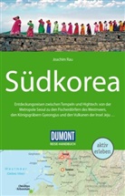 Joachim Rau - DUMONT Reise-Handbuch Reiseführer Südkorea