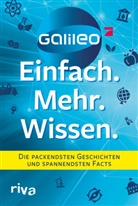 Galileo - Galileo - Einfach. Mehr. Wissen.