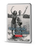 Medien und Verwaltungs GmbH Be. Bra Verlag, BeBra Verlag GmbH, BeBra Verlag GmbH - Viele Grüße aus Berlin