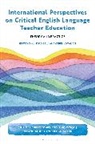 Ceren Kocaman, Ali Fuad Selvi, Ceren Kocaman, Ali Fuad Selvi - International Perspectives on Critical English Language Teacher
