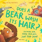 Moira Butterfield, Adam Ming - Does a Bear Wash its Hair?