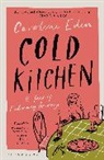 Caroline Eden, Eden Caroline - Cold Kitchen