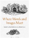 Florence Grant, Ludmilla Jordanova, Florence Grant, Ludmilla Jordanova - Where Words and Images Meet