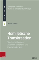 Manuel Gräßlin, Alexander Deeg, Erich Garhammer, Be Kranemann, Benedikt Kranemann, Benedikt Kranemann u a... - Homiletische Transkreation