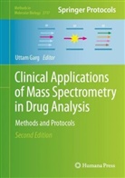 Uttam Garg - Clinical Applications of Mass Spectrometry in Drug Analysis
