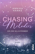 Annika Hanke - Chasing Melodies - Wir zwei im Lichtermeer