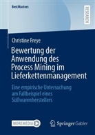 Christine Freye - Bewertung der Anwendung des Process Mining im Lieferkettenmanagement