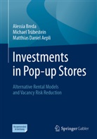 Matthias Aepli, Matthias Daniel Aepli, Alessia Breda, Michael Trübestein - Investments in Pop-up Stores