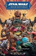 Daniel Jose Older, Older Daniel Jose, Toni Bruno, Harvey Tolibao, Tolibao Harvey - Star Wars: The High Republic Adventures (Phase Ii) Vol. Ii