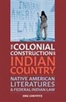 Eric Cheyfitz - Colonial Construction of Indian Country